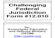 Challenging Federal Jurisdiction Course, Form #12.010