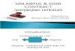 (7) Unlawful Contract