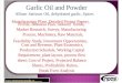 Garlic Oil and Powder, Allium Sativum Oil, dehydrated garlic, Spices-Manufacturing Plant, Detailed Project Report, Profile, Business Plan, Industry Trends, Market Research, Survey,