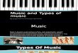 Music and Types of Music
