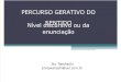 20160309 Percurso Gerativo Do Sentido - Enunciação.ppt