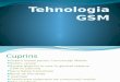 Tehnologia GSM - Prezentare PPT