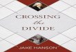 Excerpt From Crossing the Divide by Jake Hanson