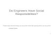 Do Engineers  Have Social Responsibilities?