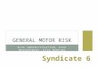 General Motor Risk Final