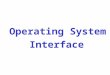 Operating System User Interface