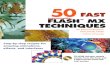 Ellen Finkelstein, Gurdy Leete-50 Fast Macromedia Flash MX Techniques-Wiley (2002)