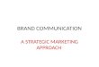 Brand Communication Intro