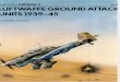 Osprey Airwar 004 - Luftwaffe Ground Attack Units 1939-45