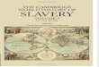 Bradley, Keith. the Cambridge World History of Slavery