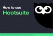 Ernest_Saldivar_How to Use Hootsuite