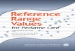 Reference Range Values for Pediatric Care - Soghier, Lamia M., Pham, Katherine, Rooney, Sara((AAP 2014))