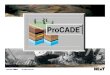 3- ProCADE Overview