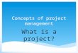 Concepts of project management (2).pptx