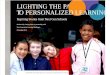 Lighting the Path to Personalized Learning: Inspiring Stories from Next Gen Schools (252490965)