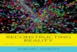 Reconstructing Reality Models, Mathematics, and Simulations - Margaret Morrison