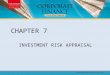 Chapter 7 - Appraising Investment Risk