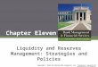 Chapter 11.liquidity and reserve management strategies and policies