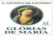 LIGORIO (1750) Glorias de Maria, Ed. Santuario, 2011