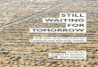 Still Waiting for Tomorrow: The Law and Politics of Unresolved Refugee Crisis