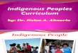 Indigenouspeoplecurriculum Presentation Drhelenalmario 130801021259 Phpapp02