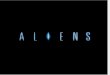 Aliens Revised