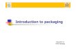 Introduction to Packaging