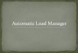 Automatic Load Manager