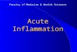 Clinical Lab sciences : Acute Inflammation