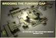 Bridging the Funding Gap Anthony Zeoli
