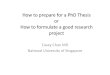 How to Prepare for a PhD Thesis Casey Chan MD