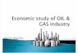 Economic Study of OIL & GAS Industry