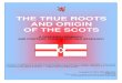 Scots - True Roots and History