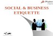 Social & Business Etiq