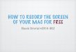 Tutorials #2 How to Record Screen of Mac