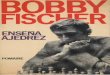 Bobby Fischer - Bobby Fischer Ensena Ajedrez (Spanish)