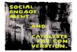 Social Engagement and Catalyst for Conversation