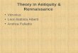 Theories in Antiquity & Renaissance