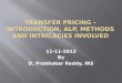 Transfer Pricing – Introduction, ALP, Methods