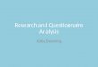 Research and Questionnaire Analysis