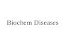 Biochem Diseases