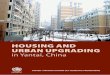 Housing and Urban Upgrading in China