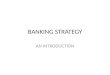 An Introduction to Banking Strategy by Rishikesh Bhattacharya