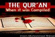 THE QUR’AN When it was Compiled  - Imam Muhammad Shirazi - XKP