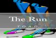 T.O.A.D 3: The Run