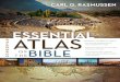 Essential Atlas of the Bible by Carl G. Rasmussen (Excerpt)