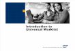 Introduction to Universal Worklist