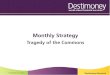 Destimoney Research - Tragedy of the Commons -December 2013 -Monthly Strategy Report