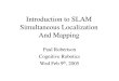 Introduction to SLAM Simultaneous Localization and Mapping_ Paul Robertson