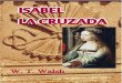 W. Walsh. Isabel La Cruzada